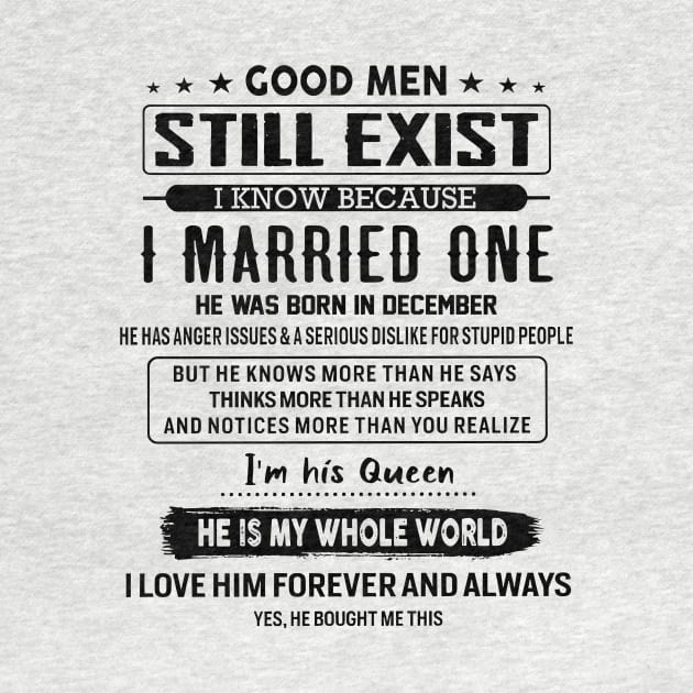 Good Men Still Exist I Married One He Was Born In December by Red and Black Floral